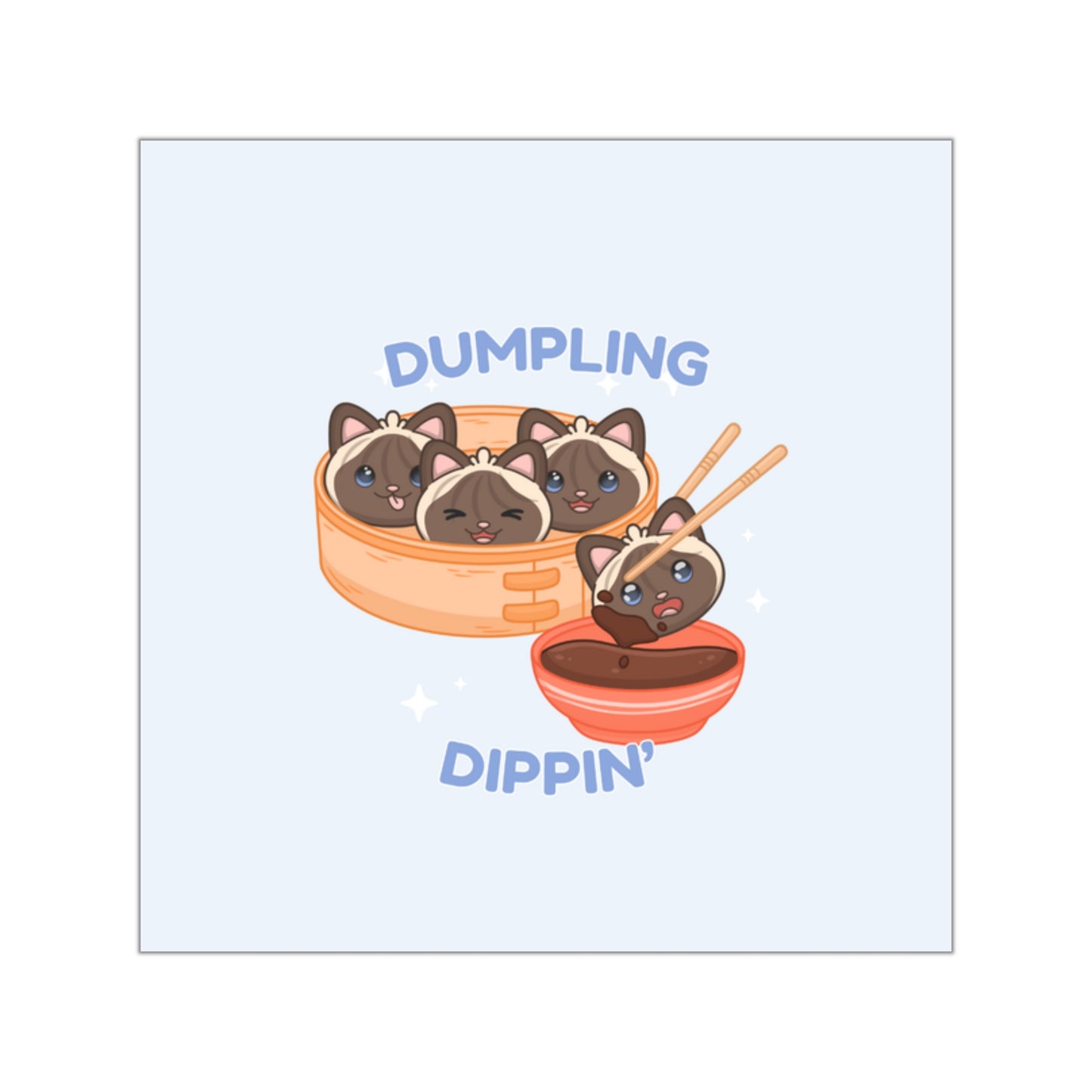 "Dumpling Dippin'" Sticker