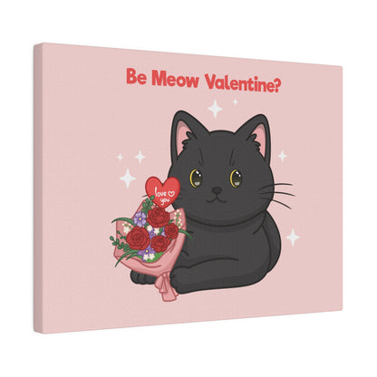 Matte "Be Meow Valentine" Canvas